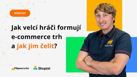 Jak velcí hráči formují ecommerce trh a jak jim čelit